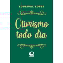 OTIMISMO TODO DIA - ESPECIAL