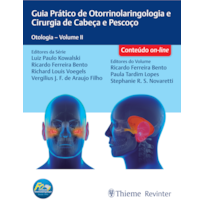 Otologia: FORL Guia Prático de Otorrinolaringologia e Cirurgia de Cabeça e Pescoço - Volume II