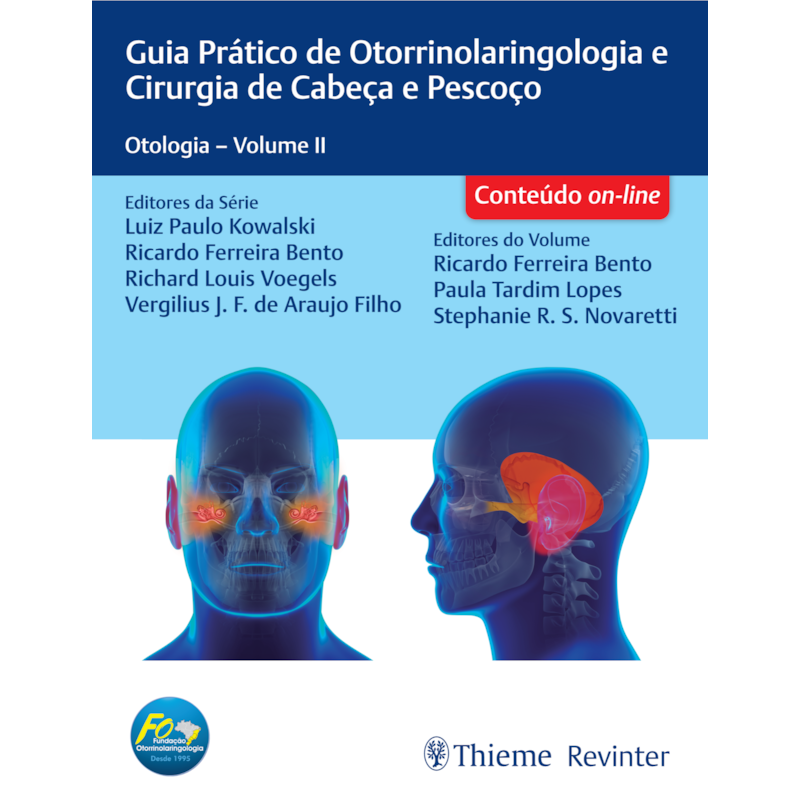 Otologia: FORL Guia Prático de Otorrinolaringologia e Cirurgia de Cabeça e Pescoço - Volume II