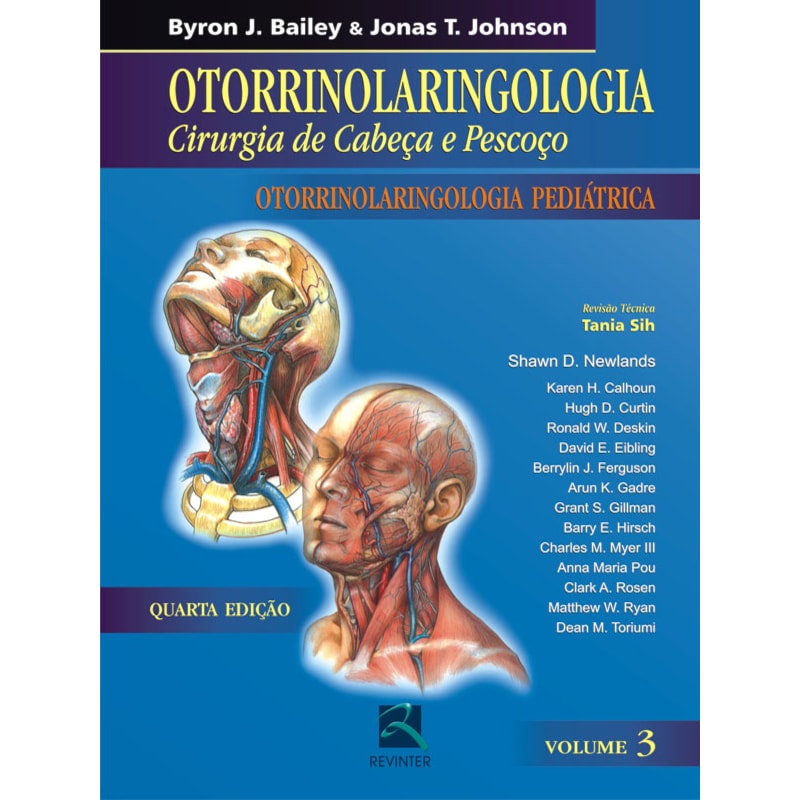 OTORRINOLARINGOLOGIA CIRURGIA DE CABEÇA PESCOÇO - VOLUME 3: OTORRINOLARINGOLOGIA PEDIÁTRICA