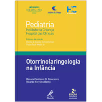 OTORRINOLARINGOLOGIA NA INFÂNCIA