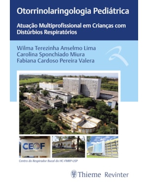 Otorrinolaringologia pediátrica: atuação multiprofissional em crianças com distúrbios respiratórios
