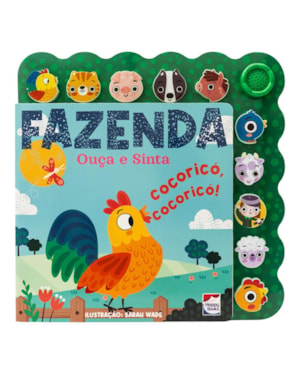 OUÇA E SINTA: FAZENDA