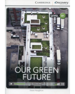 OUR GREEN FUTURE WITH ONLINE ACCESS