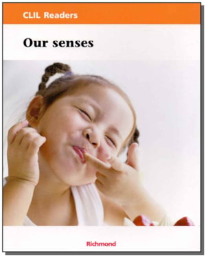 OUR SENSES