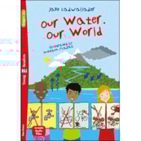 OUR WATER. OUR WORLD - YOUNG ELI READERS A2 - DOWNLOADABLE MULTIMEDIA