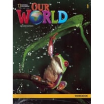 OUR WORLD 1 WORKBOOK