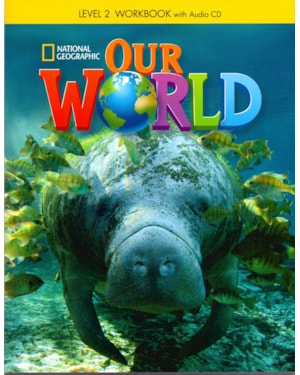 OUR WORLD 2 (BRE): WORKBOOK WITH AUDIO CD