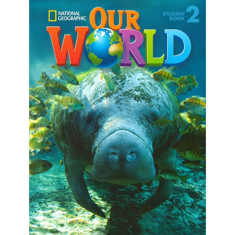 OUR WORLD 2: STUDENT BOOK + CD-ROM