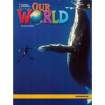 OUR WORLD 2 WORKBOOK