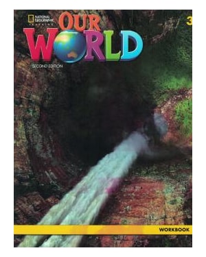 OUR WORLD 3 WORKBOOK