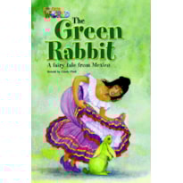OUR WORLD 4 (BRE) - READER 5: THE GREEN RABBIT: A FAIRY TALE FROM MEXICO