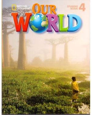 OUR WORLD 4: STUDENT BOOK + CD-ROM