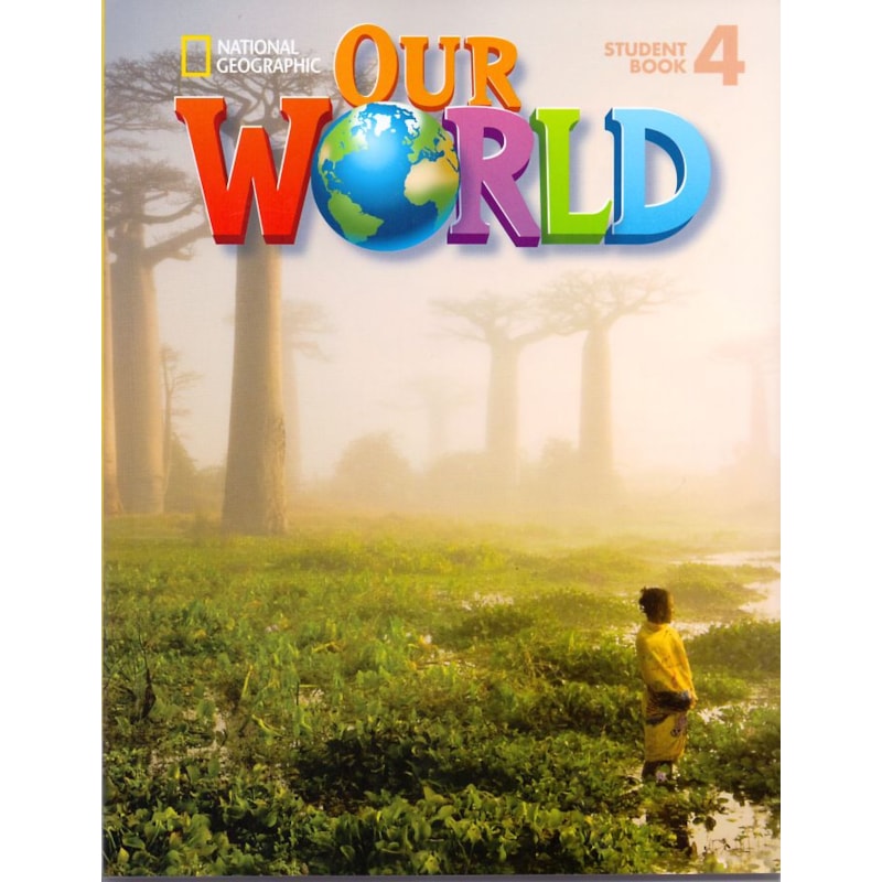 OUR WORLD 4: STUDENT BOOK + CD-ROM
