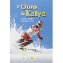 OURO DE KATYA, O