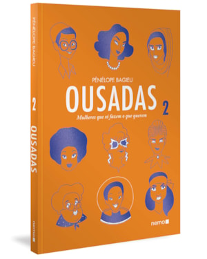 OUSADAS VOL. 2: MULHERES QUE SÓ FAZEM O QUE QUEREM