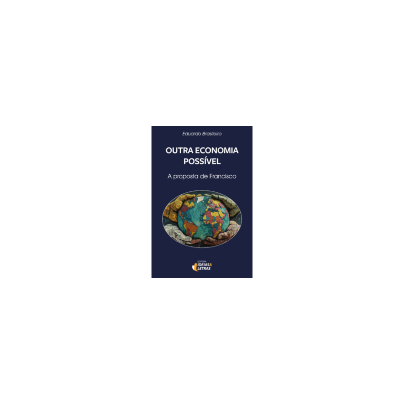 Outra economia possível: A proposta de Francisco