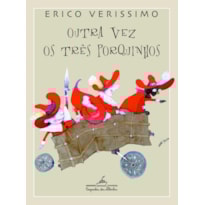 OUTRA VEZ OS TRÊS PORQUINHOS