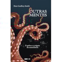 Outras mentes: o polvo e a origem da consciência