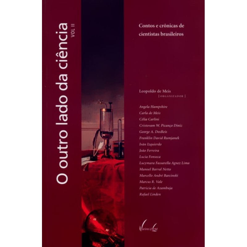 OUTRO LADO DA CIENCIA, O - VOL. II - CONTOS E CRONICAS DE CIENTISTAS BRASIL - 1