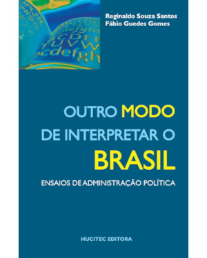 OUTRO MODO DE INTERPRETAR O BRASIL