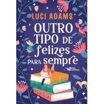OUTRO TIPO DE FELIZES PARA SEMPRE