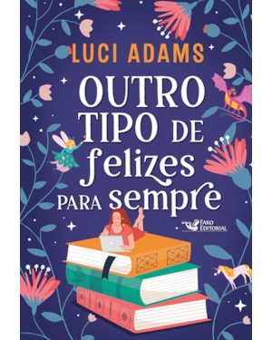 OUTRO TIPO DE FELIZES PARA SEMPRE