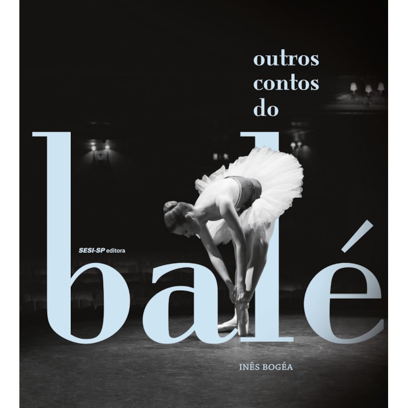 OUTROS CONTOS DO BALÉ