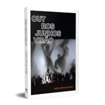 OUTROS JUNHOS VIRÃO
