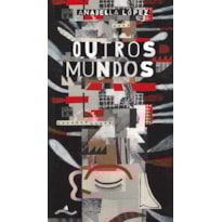 OUTROS MUNDOS