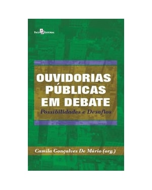 Ouvidorias públicas em debate: possibilidades e desafios