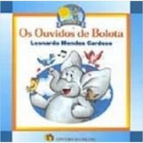 OUVIDOS DE BOLOTA, OS