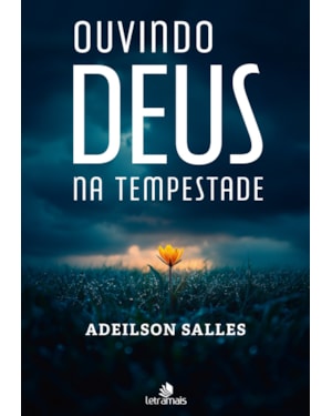 OUVINDO DEUS NA TEMPESTADE