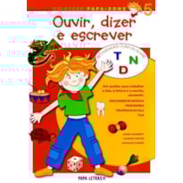 Ouvir, dizer e escrever 5 - actividades com os sons t, d, n