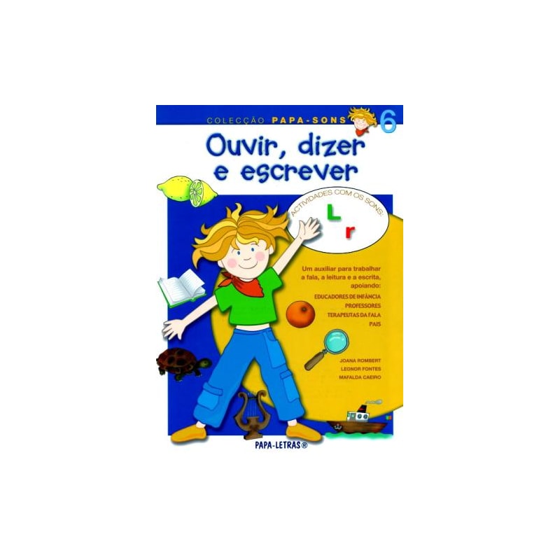 Ouvir, dizer e escrever 6 - actividades com os sons l r
