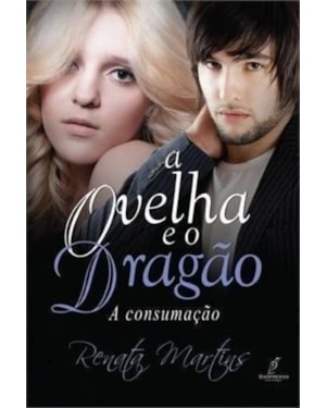 OVELHA E O DRAGAO, A - VOL. 3 - A CONSUMACAO - 1ª