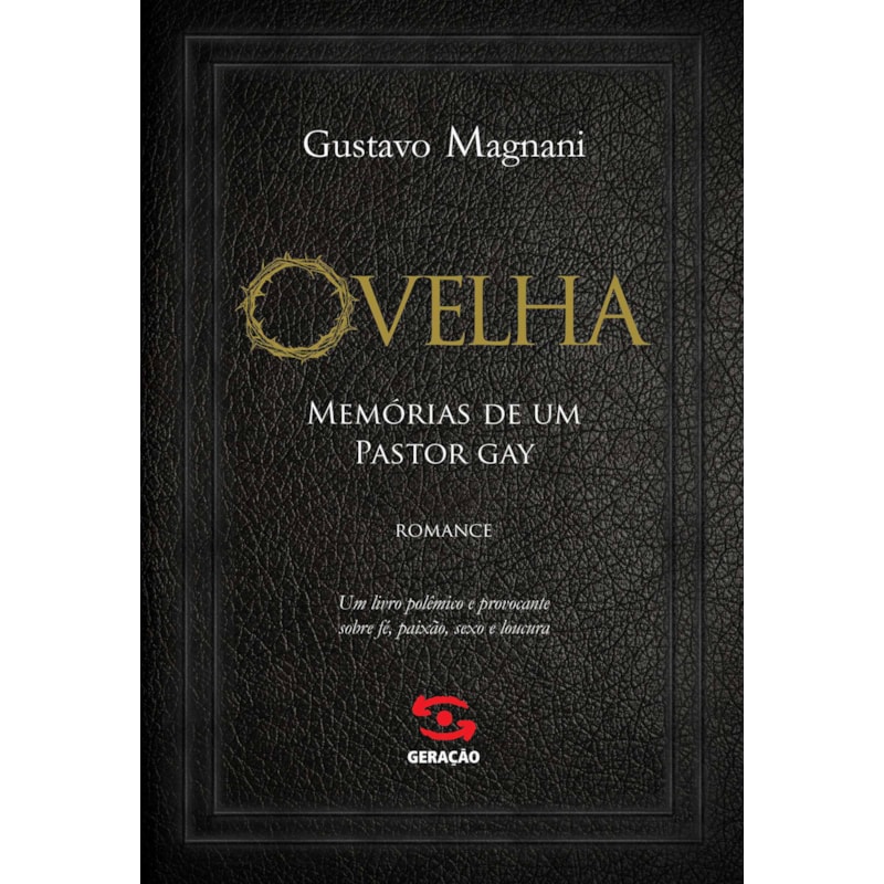 OVELHA: MEMÓRIAS DE UM PASTOR GAY