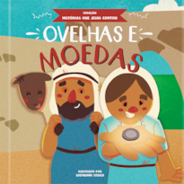 Ovelhas e moedas: coleção histórias que Jesus contou