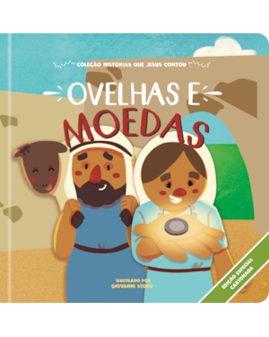 Ovelhas e moedas: Coleção histórias que Jesus contou - cartonado