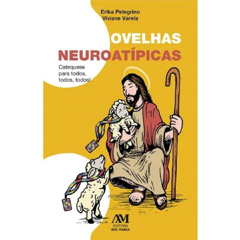 OVELHAS NEUROATÍPICAS  - CATEQUESE PARA TODOS, TODOS, TODOS!