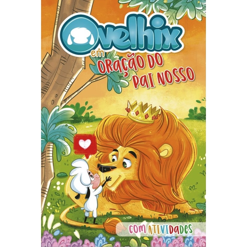 Ovelhix em oração do Pai nosso: livro colorido com atividades