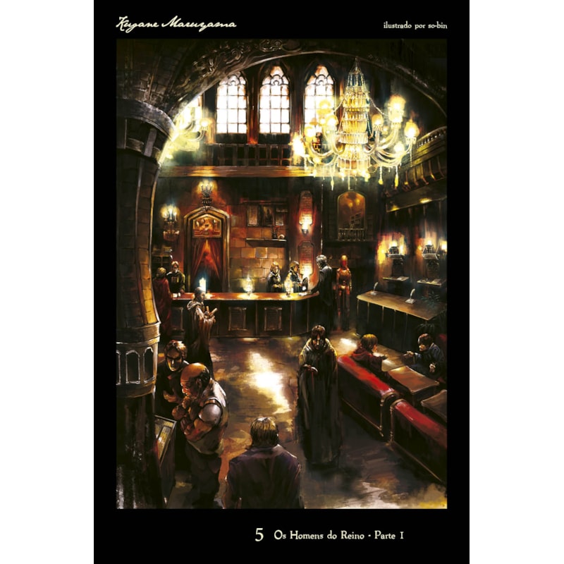 OVERLORD - OS HOMENS DO REINO - PARTE 1 VOL. 05 (NOVEL)