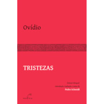 OVÍDIO - TRISTEZAS