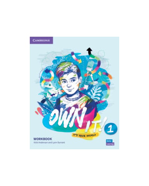 OWN IT! LEVEL 1 - WORKBOOK