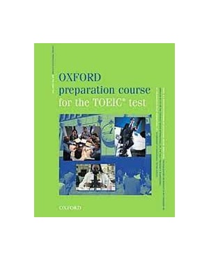 OXFORD PREPARATION COURSE FOR THE TOEIC TEST-BK - 1ª