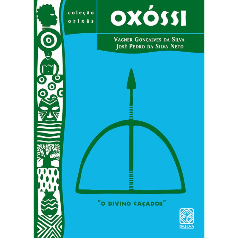 OXÓSSI: O DIVINO CAÇADOR