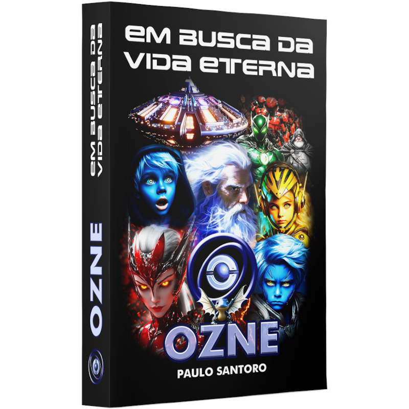 OZNE - EM BUSCA DA VIDA ETERNA