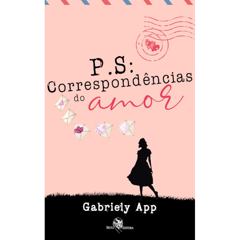 P.S. CORRESPONDÊNCIAS DO AMOR