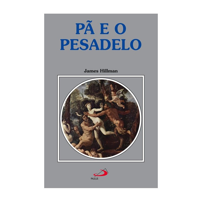 Pã e o pesadelo