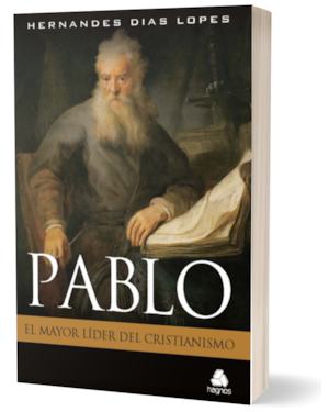 Pablo: El mayor lider del cristianismo - ((versión en español)